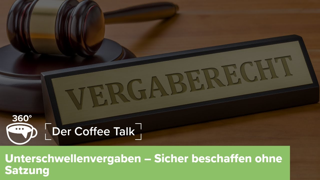 Unterschwellenvergaben – Sicher beschaffen ohne Satzung - Wolter Hoppenberg 360°