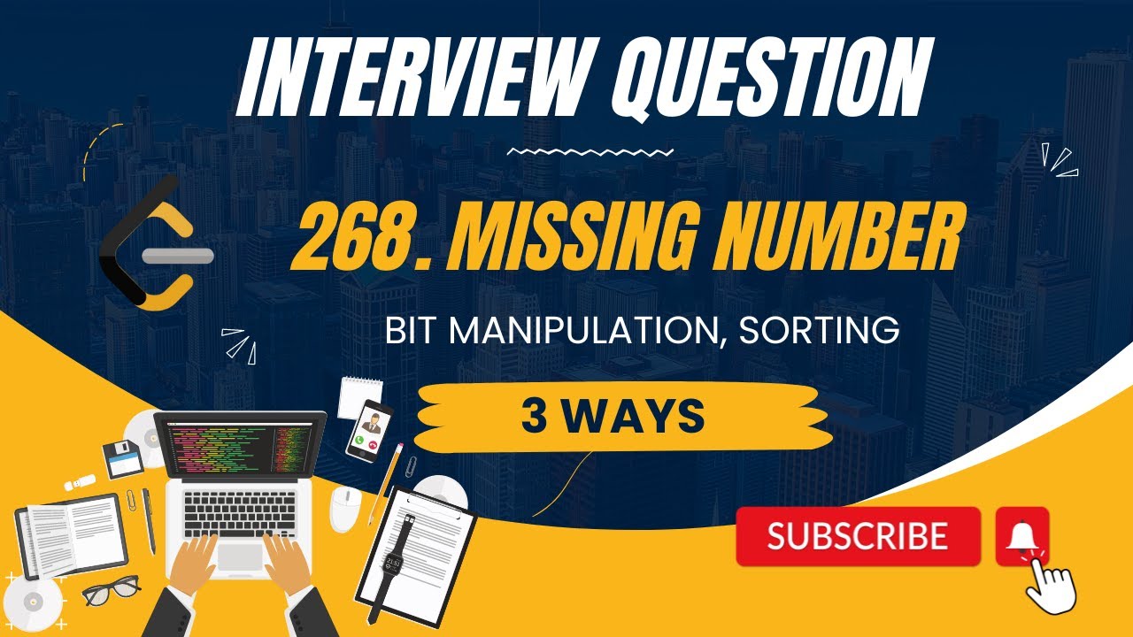 268. Missing Number | Sorting | Bit Manipulation | Maths | 3 Ways | Leetcode