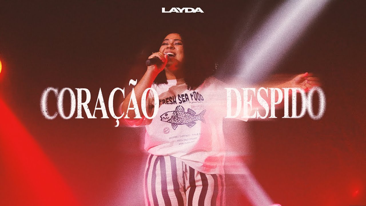 CORA&Ccedil;&Atilde;O DESPIDO | LAYDA