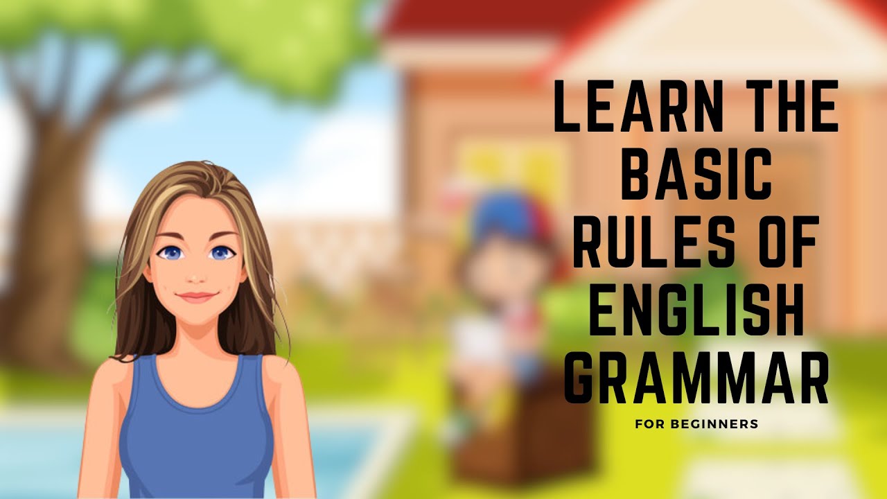 Unlock the Secrets of English Grammar: Beginner's Guide