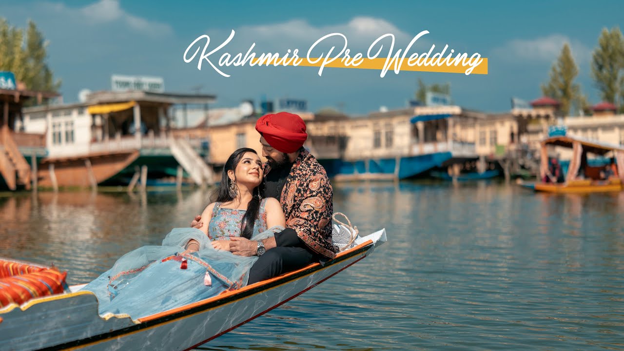 Kashmir Pre Wedding Video 2024 | Jeet & Preet | Nishat Garden Srinagar, Gulmarg & Dal Lake 4k