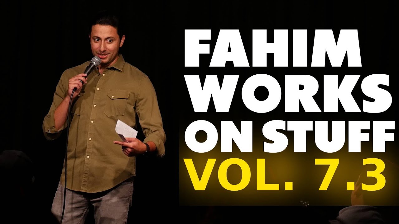 Vol. 7.3 | Jokes I Would Never Do Anymore | Fahim Works on Stuff | Stand Up Comedy
