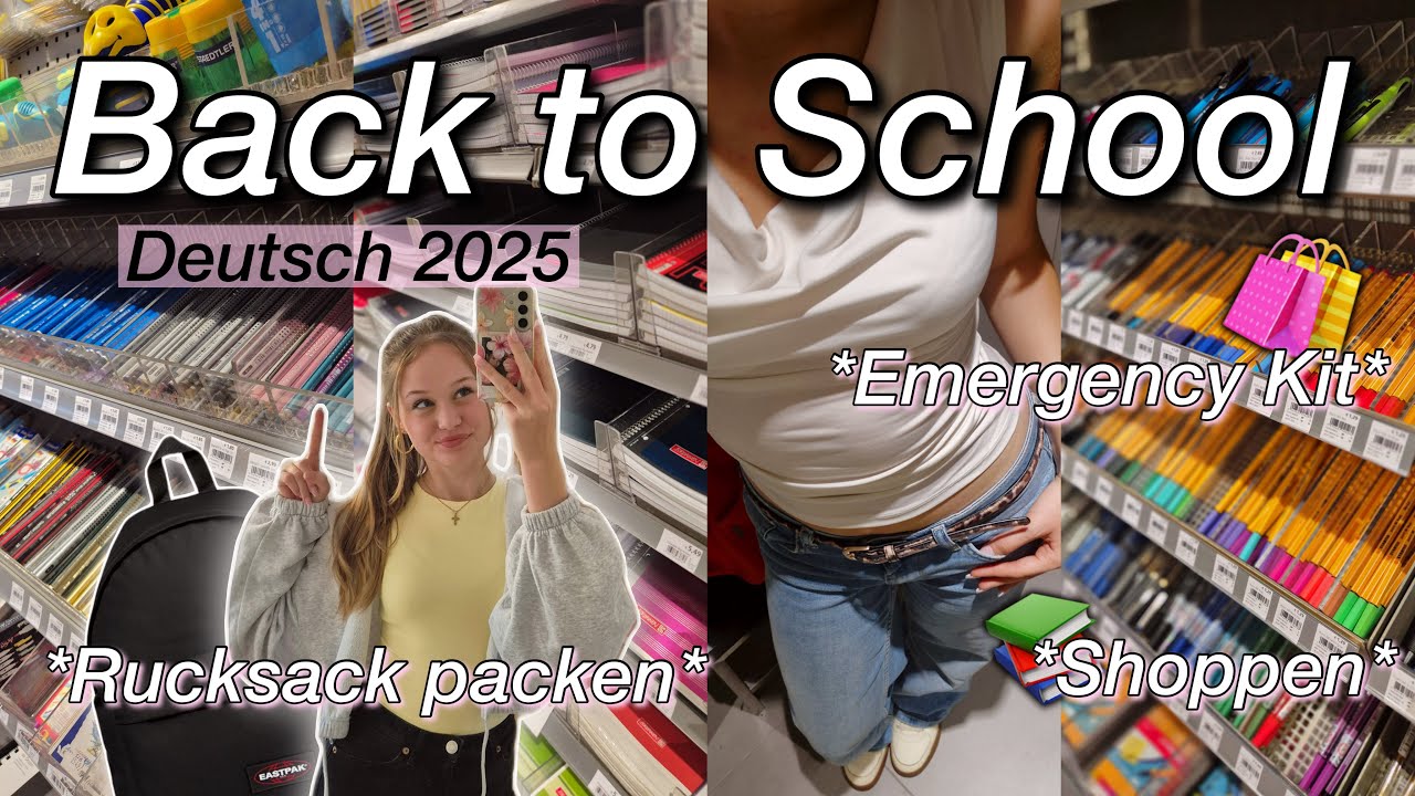 Back to School📚Deutsch 2025 (*Shoppen, Emergency Kit, Rucksack packen, Bullet Journal*) Motivation 