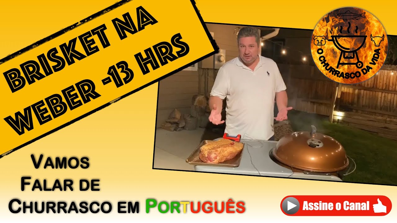 Brisket defumado por 13 horas - Weber Kettle