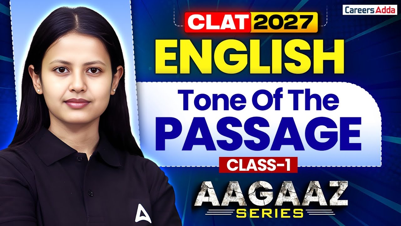 CLAT 2027 English Preparation | English Tone Of The Passage Class 1 For CLAT 2027 | AAGAZ Series