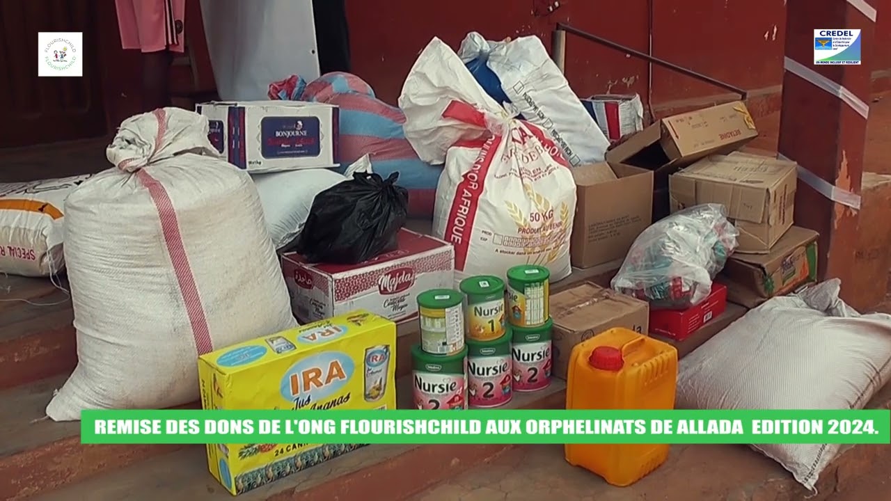 REMISE DES DONS DE L'ONG FLOURISHCHILD AUX ORPHELINATS DE ALLADA  EDITION 2024