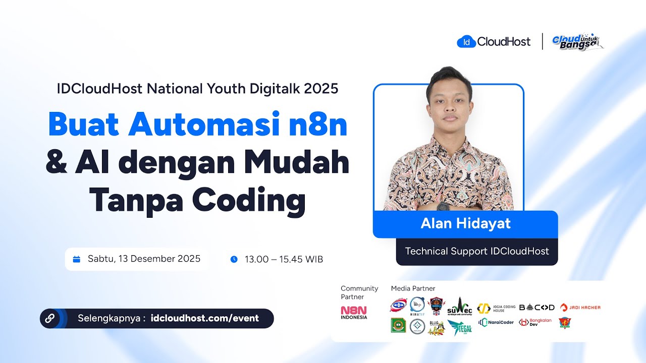 IDCloudHost National Youth Digitalk 2025 : Buat Automasi n8n & AI dengan Mudah Tanpa Coding 📱