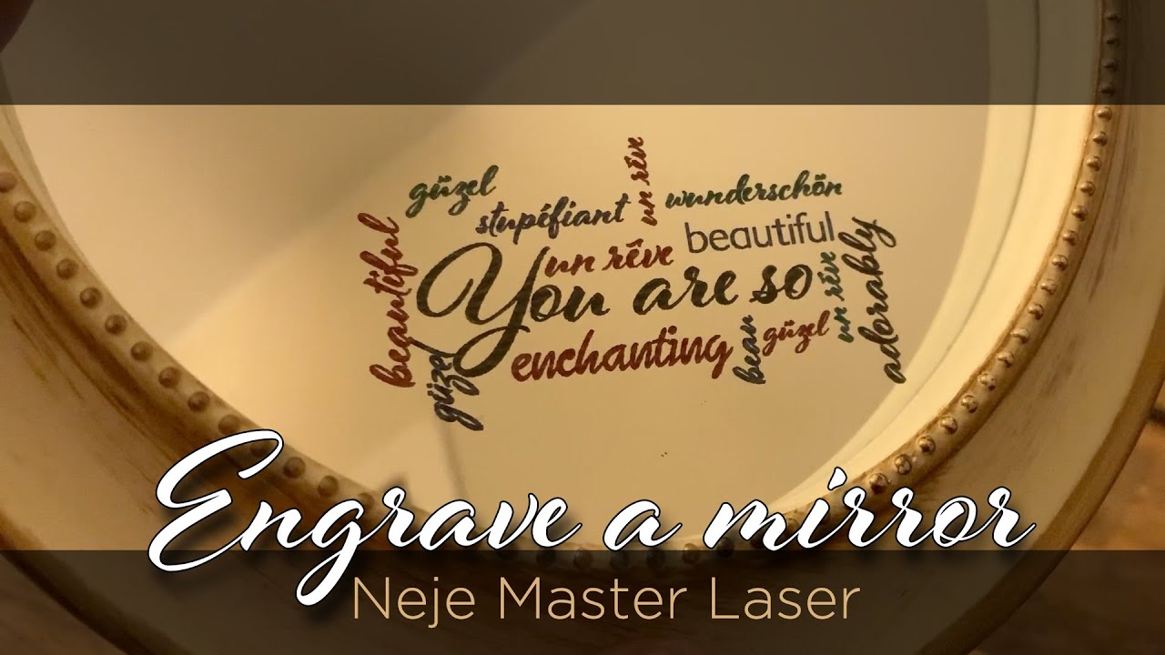 Neje Master Laser 7W Engrave a mirror. 2nd version! Einen Spiegel gravieren. 2. Version!