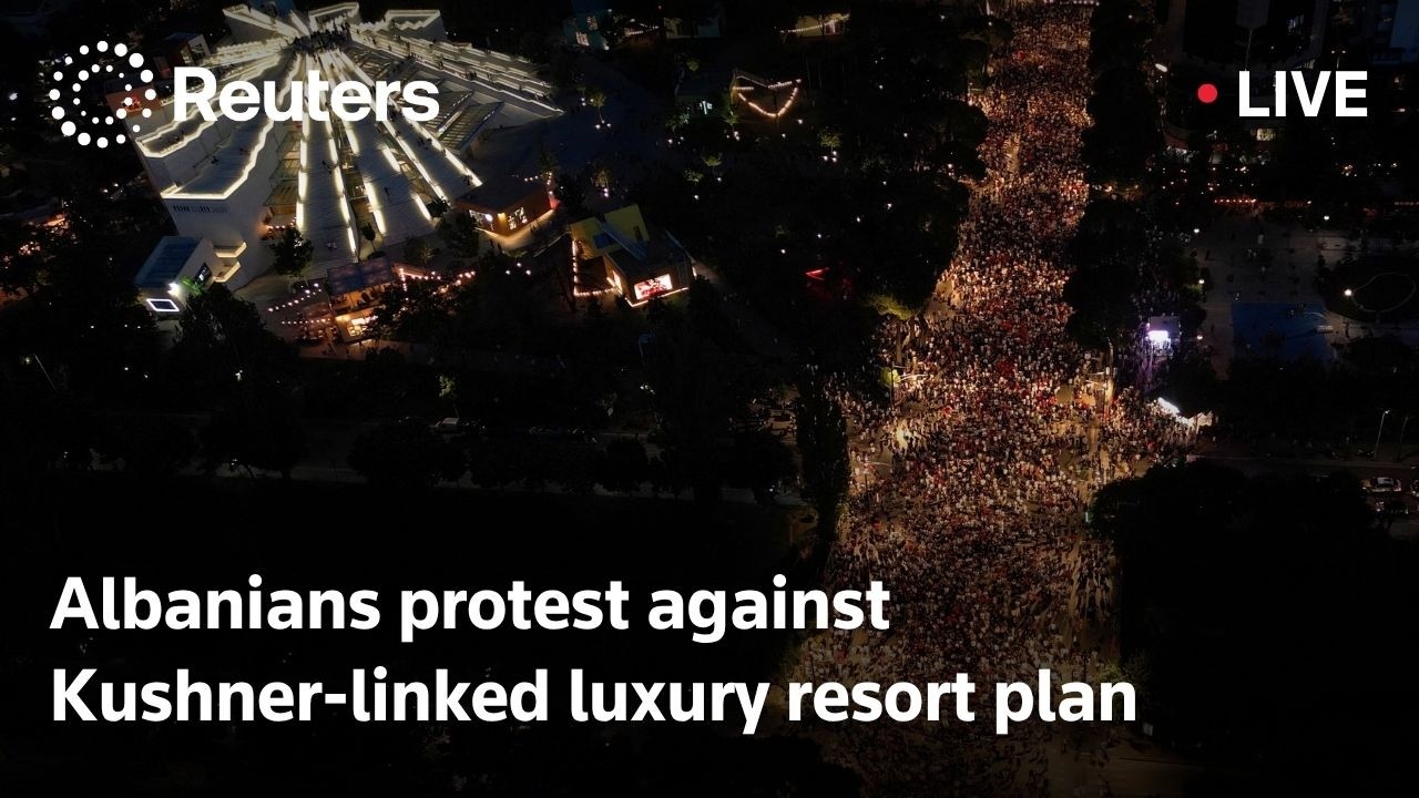 LIVE: Albanians protest against Kushner-linked luxury resort plan
