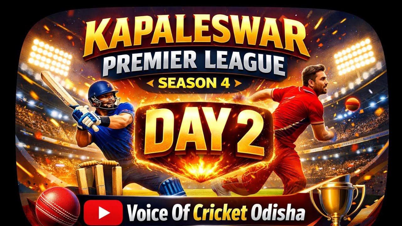 🔺 LIVE 🔻DAY 2 KAPALESWAR PREMIER LEAGUE(SEASON 4)CHOWDAR, CUTTCAK 2026#voiceofcricketodisha