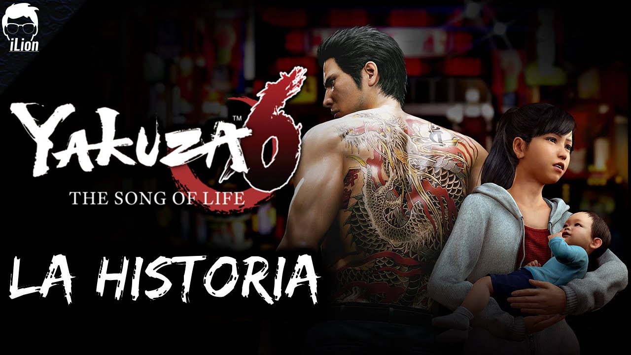 TODA La Historia de YAKUZA 6 | iLion