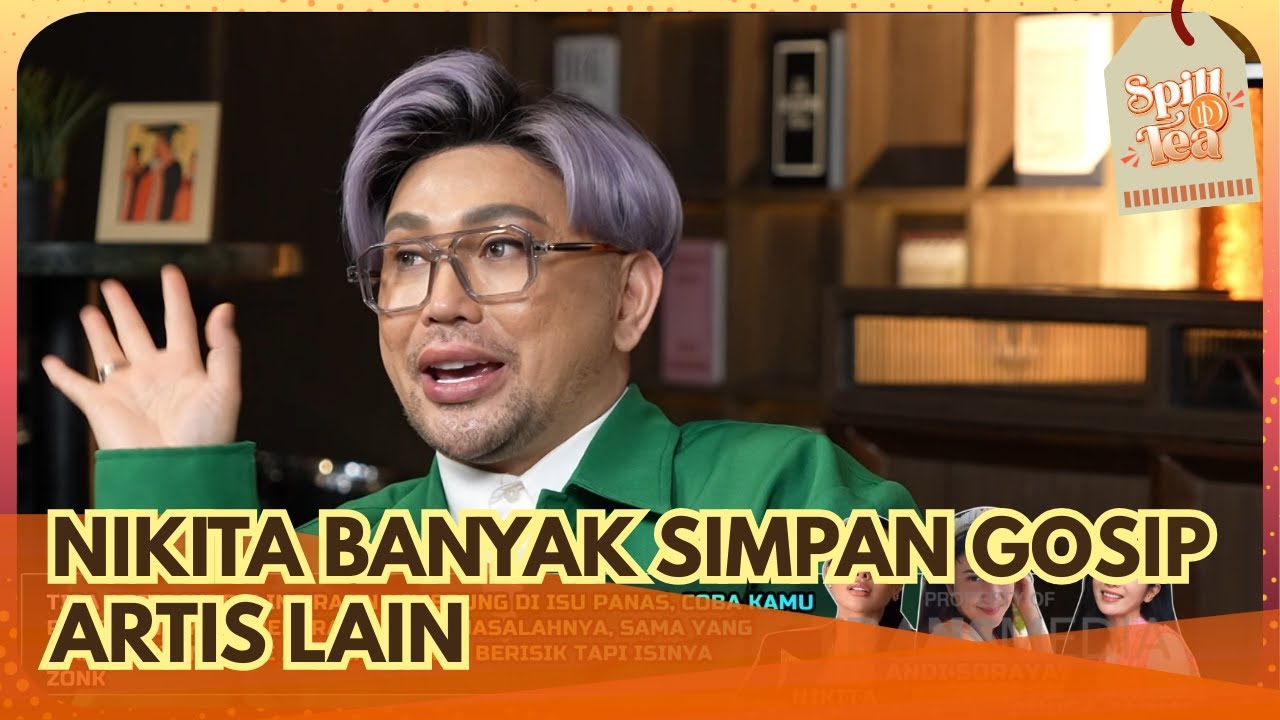 Nikita Banyak Simpan Gosip Artis Lain - SPILL D TEA (14/2/26) P3