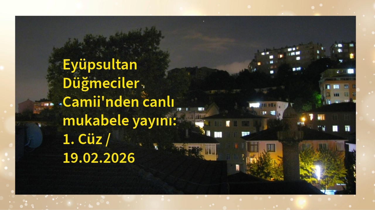 Düğmeciler Camii kanalı canlı yayında