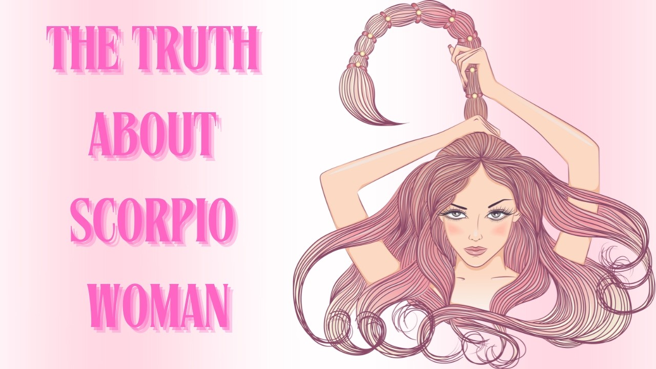 The 5 Deadly Traits of a Scorpio Woman: Lie Detection, Silence, and Power