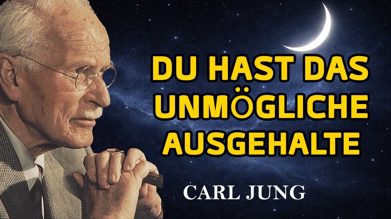 Das Universum Wird Sie BELOHNEN, Weil Sie Das Ausgehalten Haben, Was Andere Nicht Konnten– Carl Jung