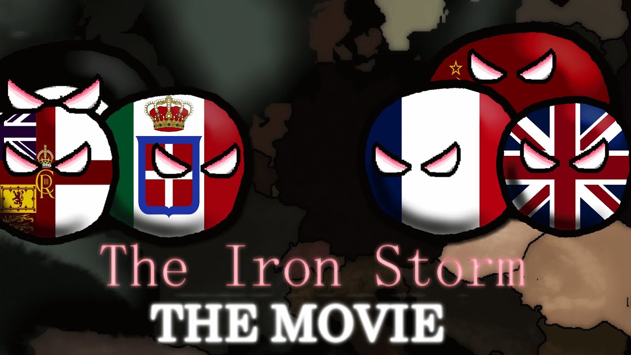 THE IRON STORM: THE MOVIE | Alternate history of Europe | Tarnic mapping