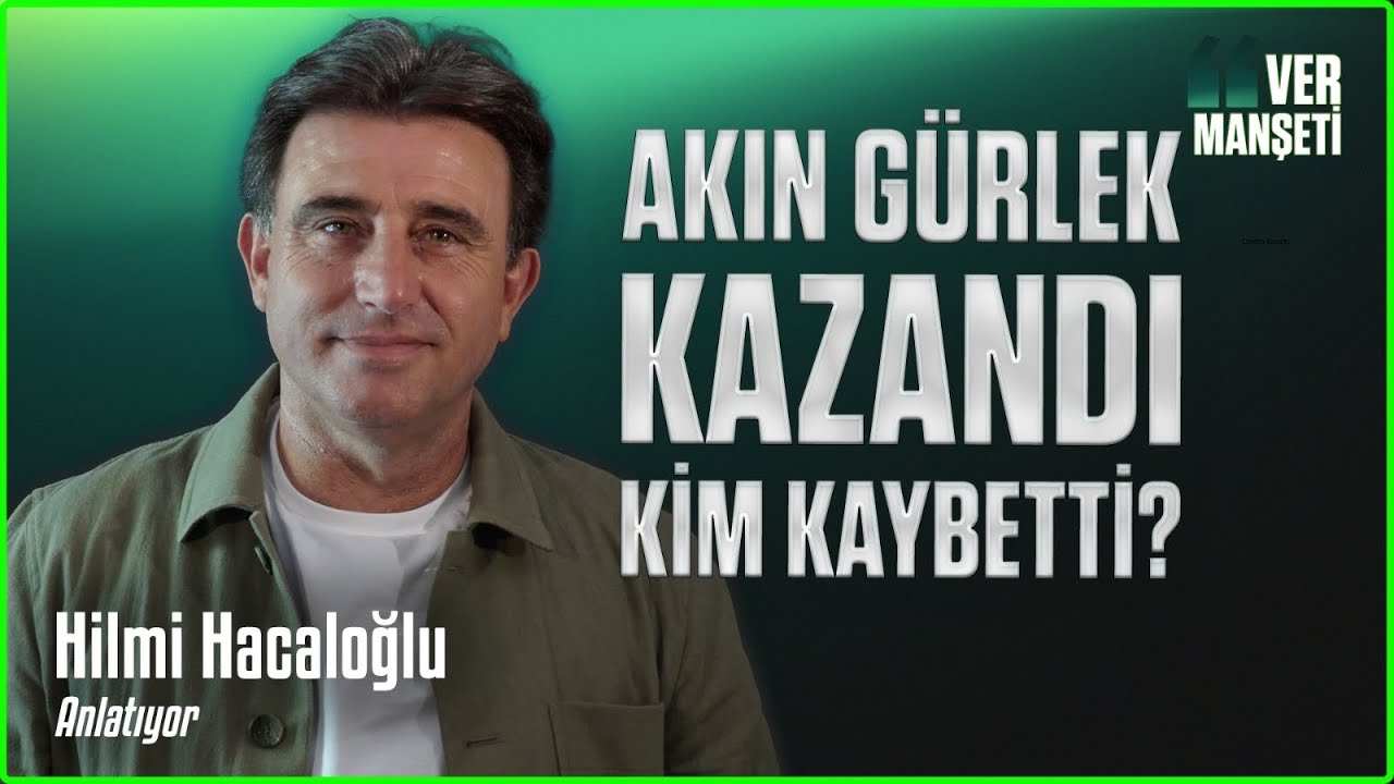 Erdoğan'ın Akın Gürlek ve Mustafa Çiftçi tercihlerinin anlamı ne? Ver Manşeti Hilmi Hacaloğlu