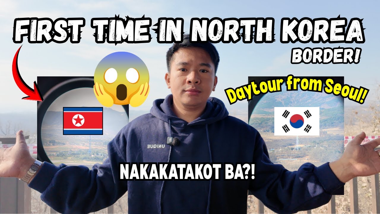 FIRST TIME in NORTH KOREA Border: NAKAKATAKOT BA?!