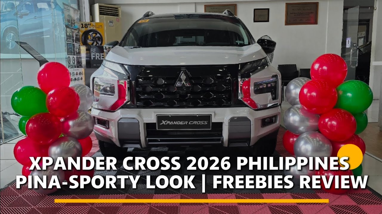 #XPANDER CROSS 2026 Philippines - Mas Pina-Sporty Na Look - Freebies Review!