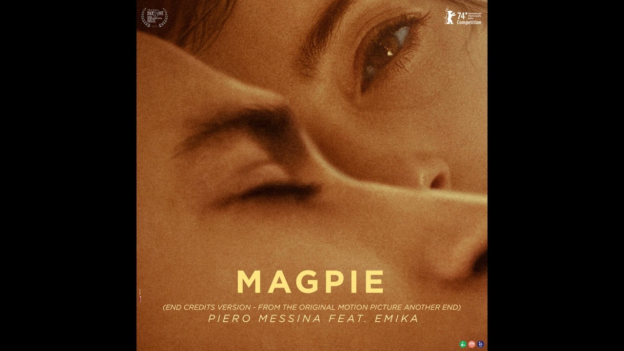 Magpie (End Credits Version)- Piero Messina feat. Emika