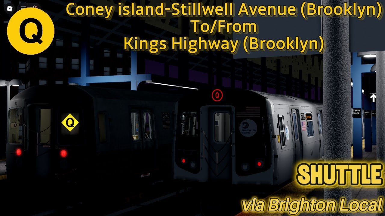 MTA NYCT r160B (Q) Shuttle Roundtrip Coney Island To/From Kings Highway | MTAoR Midtown Lines