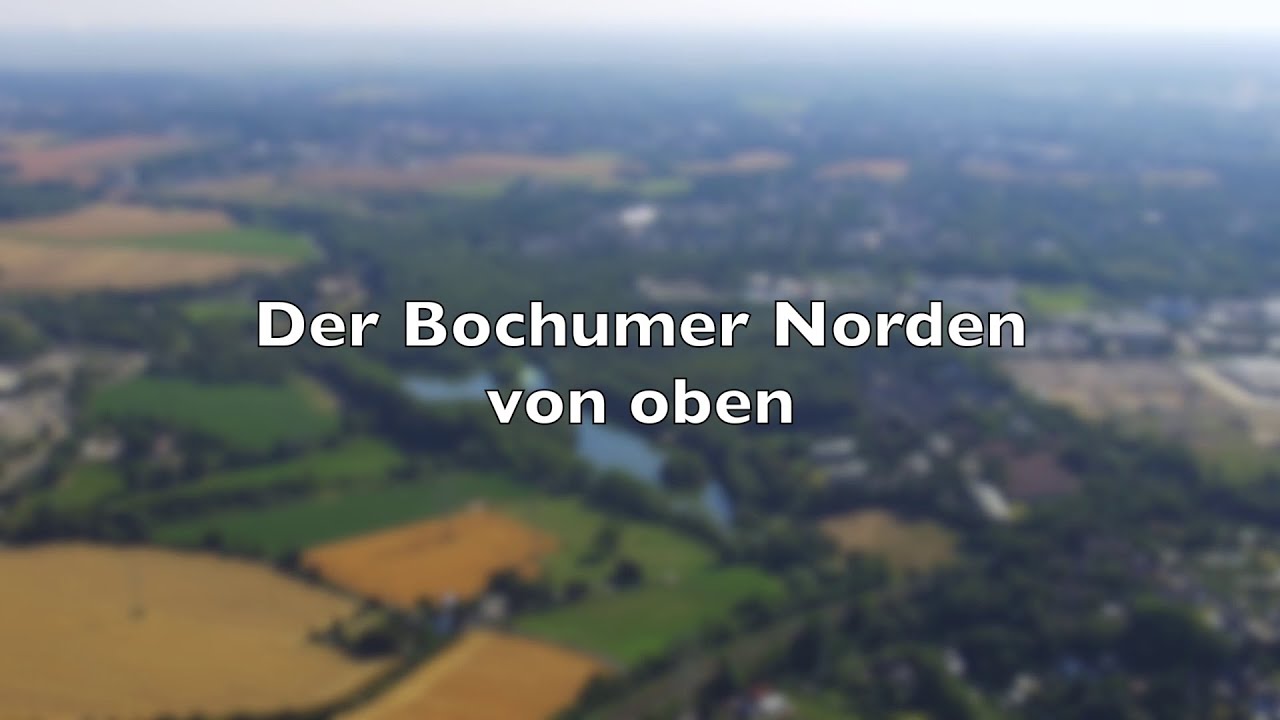 Der Bochumer Norden von oben