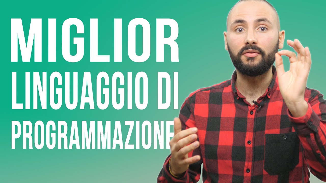 Miglior linguaggio di programmazione per iniziare? [RISPOSTA DEFINITIVA]