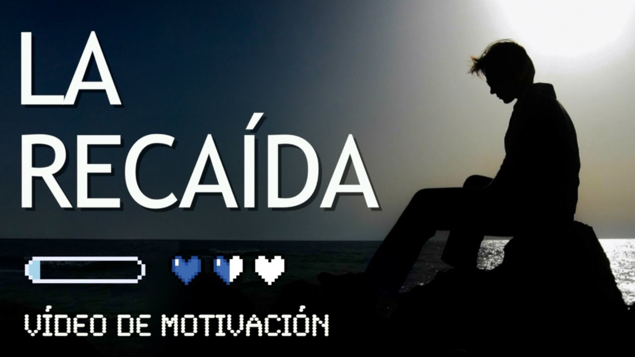 LA RECA&Iacute;DA (V&iacute;deo de Motivaci&oacute;n y Superaci&oacute;n Personal) - C&oacute;mo LEVANTARSE y Salir de la MELANCOL&Iacute;A