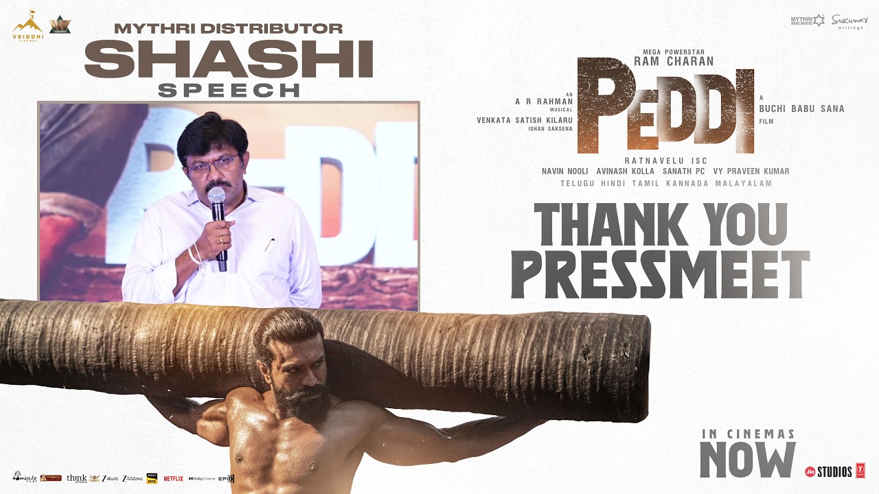 Mythri Distributor Shashi Speech at PEDDI Thank You Press Meet | Ram Charan | Shiva Rajkumar