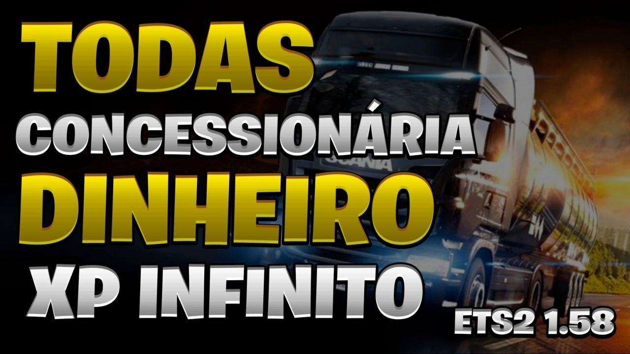 TODAS CONCESSIONÁRIA DINHEIRO XP INFINITO EURO TRUCK SIMULATOR 2 1.58