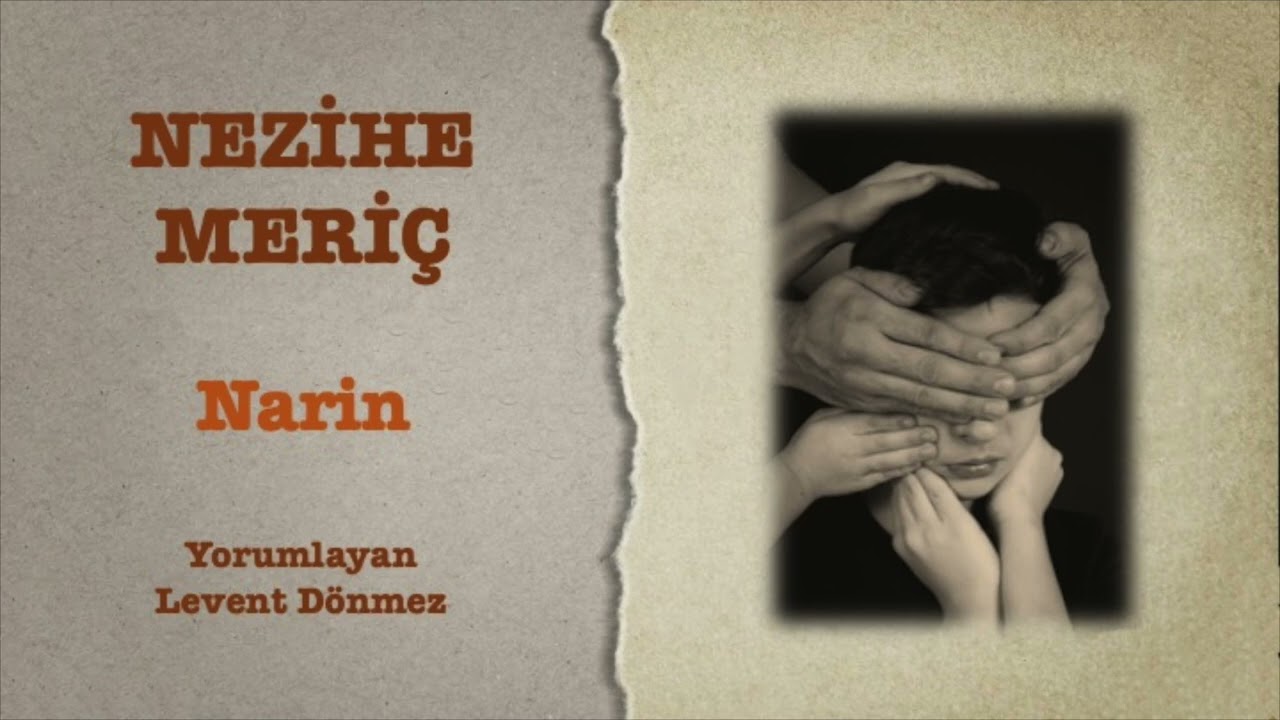 Nezihe Meriç - Narin