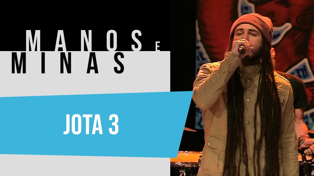 Manos e Minas | Jota 3 | 07/06/2019