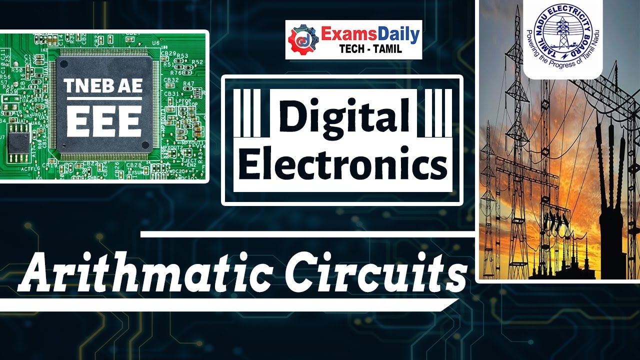 TNEB AE Exam | Digital electronics - Arithmatic Circuits | EEE Online Classes
