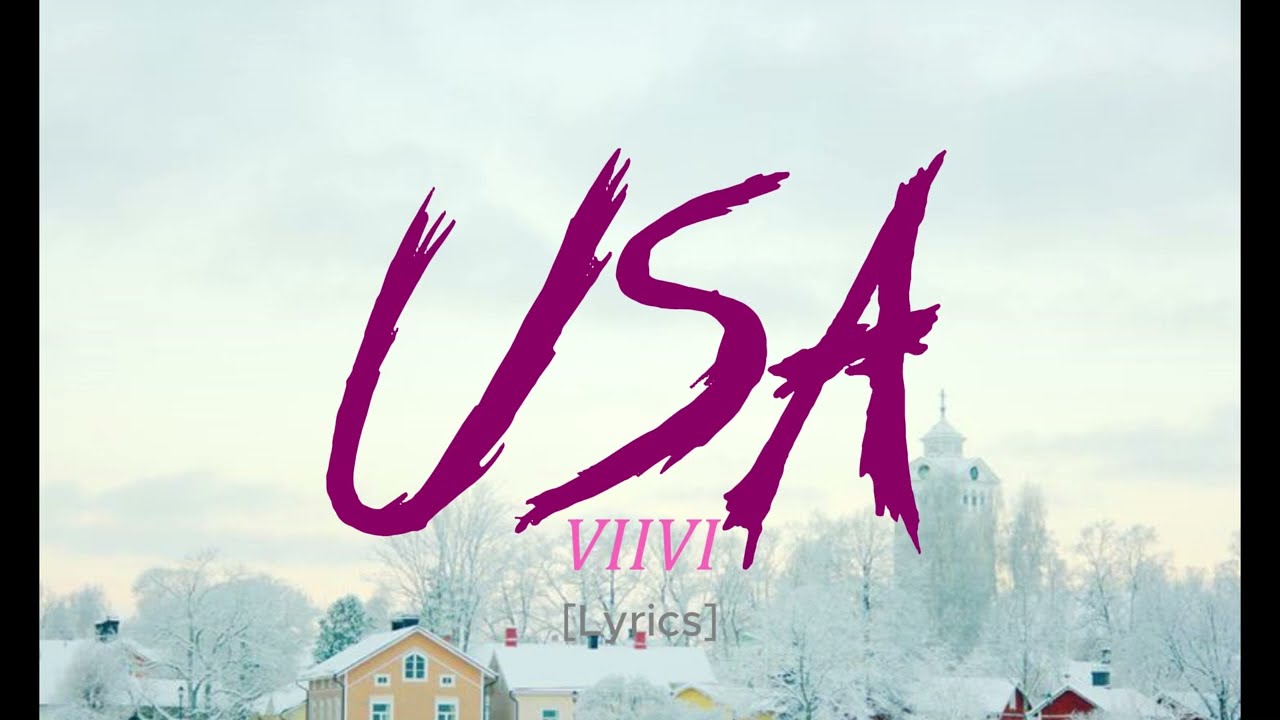 VIIVI - USA [Lyrics/sanoitukset]