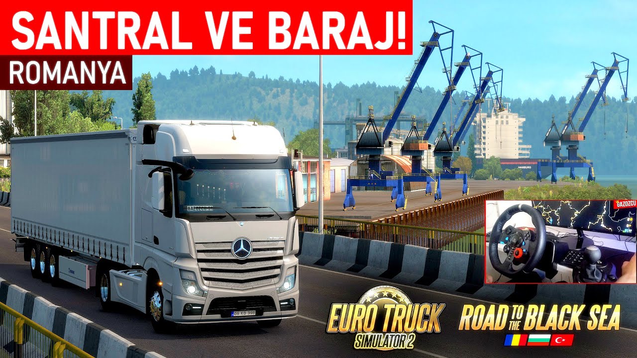 ROMANYA'DA BARAJIN KIYISINDA YOLCULUK! - Road to The Black Sea DLC (Türkiye-Trakya DLC'si) - ETS 2