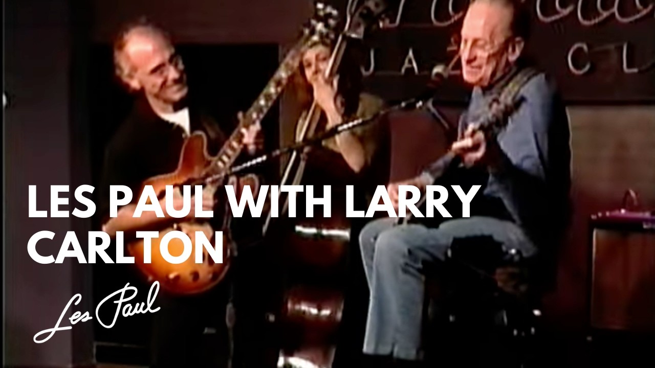 Les Paul with Larry Carlton