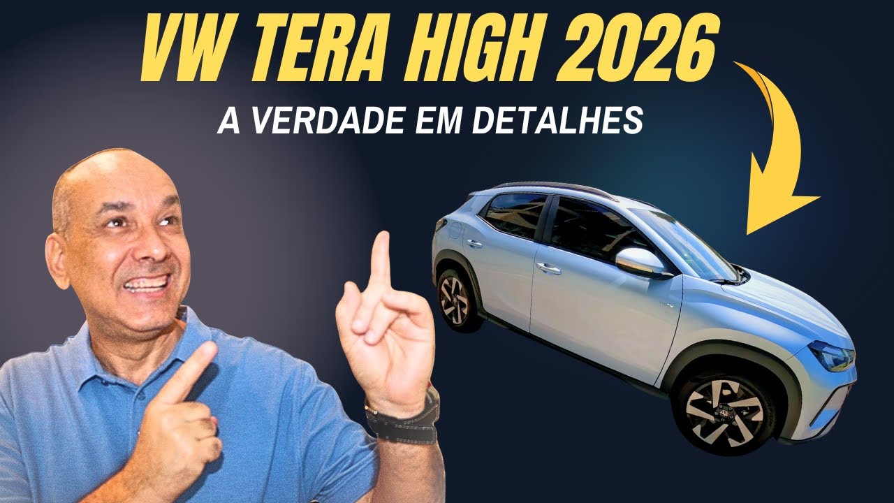 VW TERA HIGH 2026. A VERDADE! IMPRESSÕES  DE TODOS OS PONTOS POSITIVOS E NEGATIVOS.
