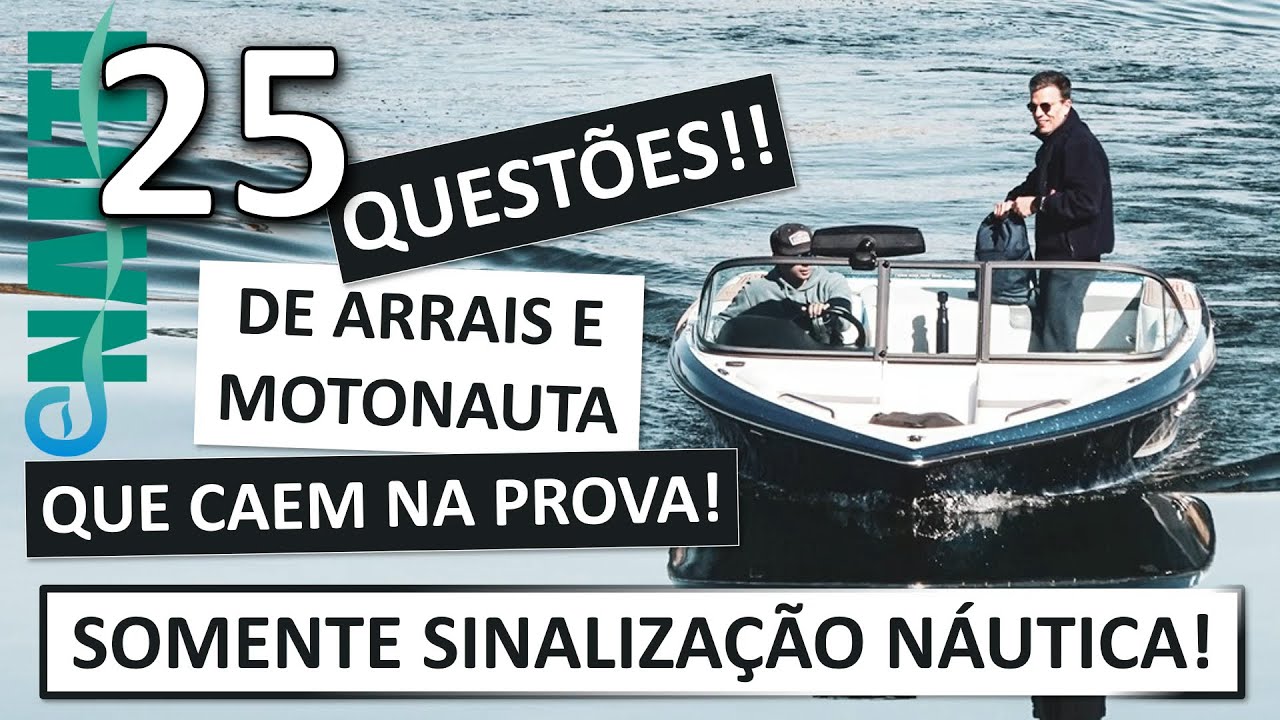 SIMULADO DE ARRAIS AMADOR E MOTONAUTA - Balizamento - 25 questões que caem na prova!!