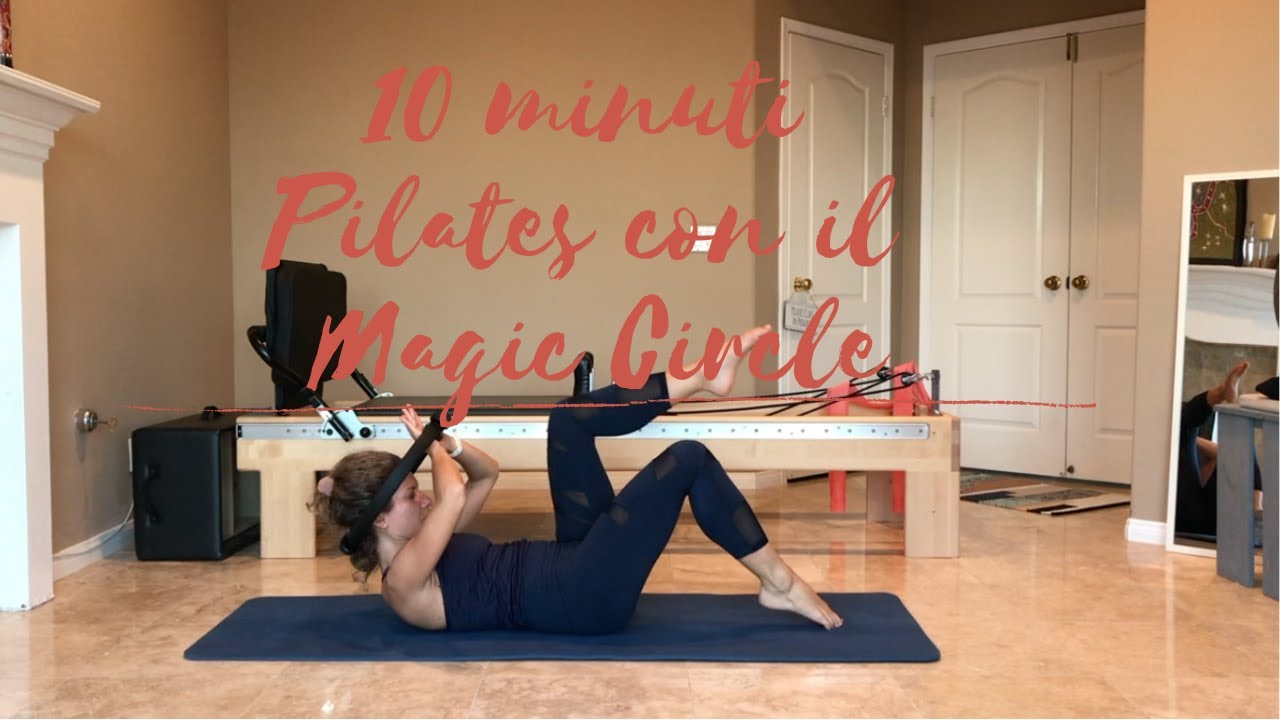 10 minuti esercizi di Pilates per addominali braccia e gambe con il ring o magic circle.