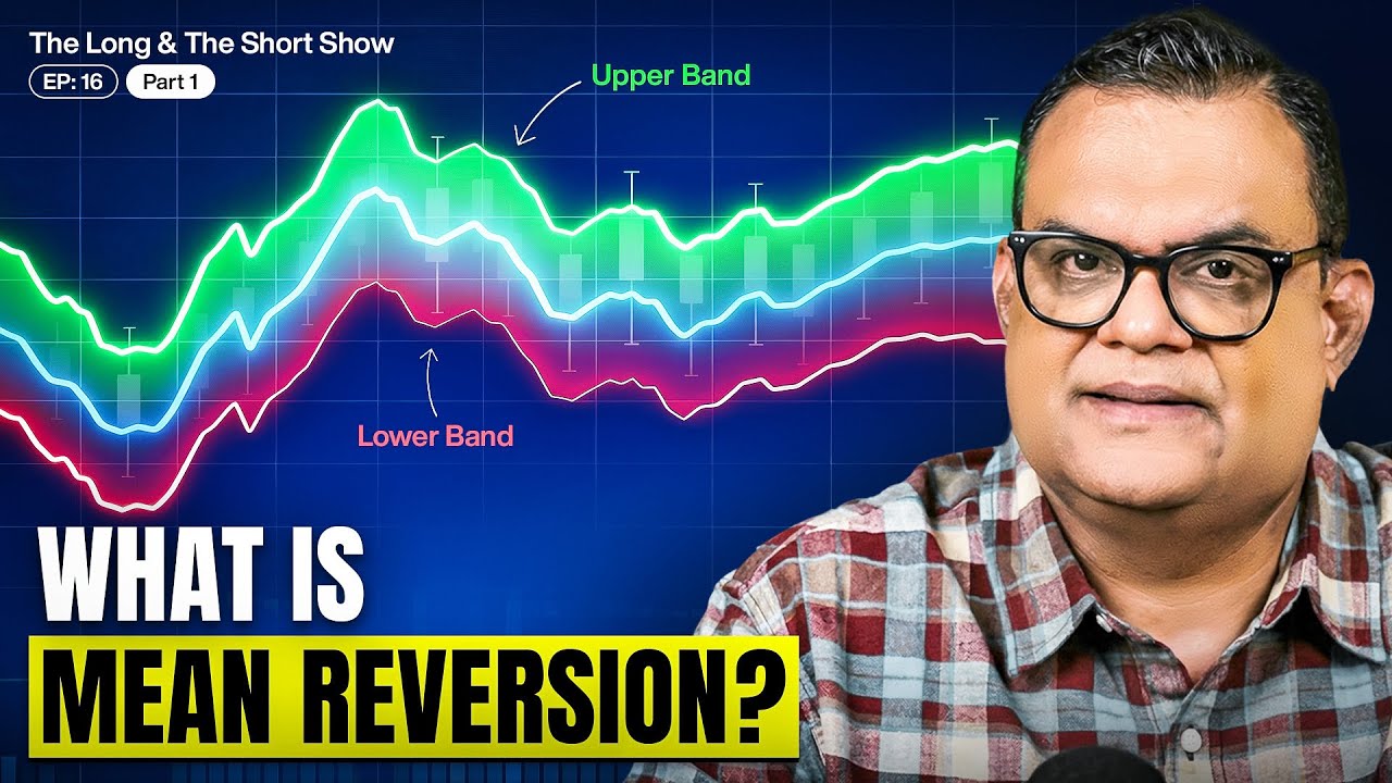 Mean Reversion Trading — Part 1 | The Long & The Short Ep.16
