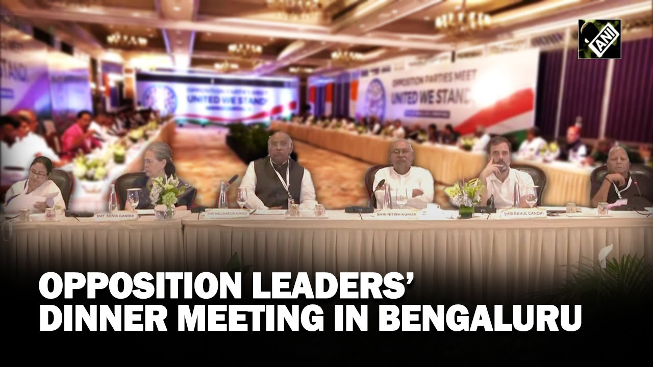 Opposition leaders’ dinner meeting begins in Bengaluru