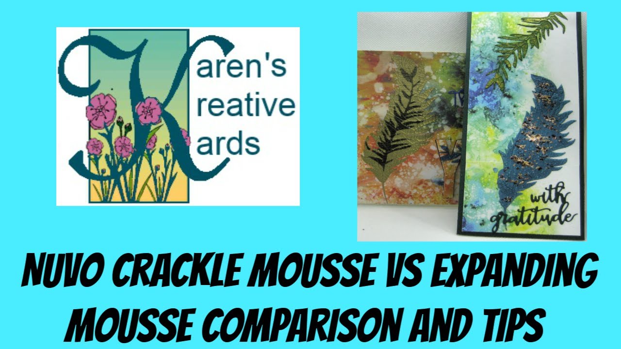 Nuvo Crackle Mousse VS Expanding Mousse Comparison and Tips