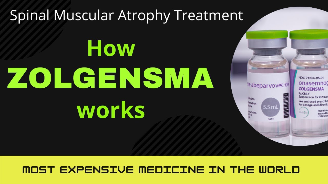 How ZOLGENSMA works | Spinal Muscular Atrophy (SMA) | Most expensive medicine in the world