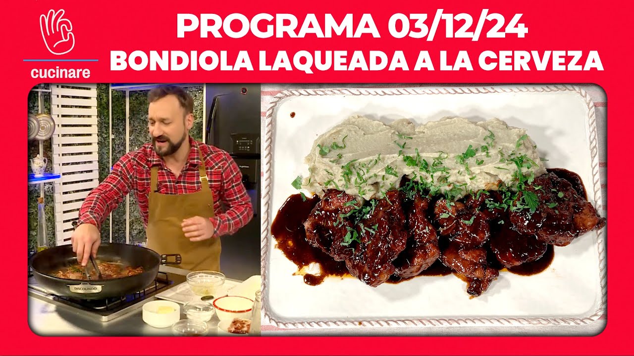 BONDIOLA LAQUEADA A LA CERVEZA POR GABO COLACIOPPO | CUCINARE TV - Programa 03/12/24