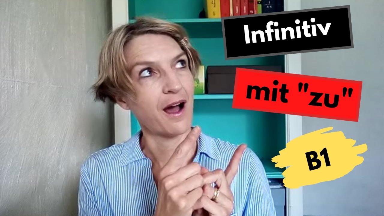 B1 Infinitiv mit zu