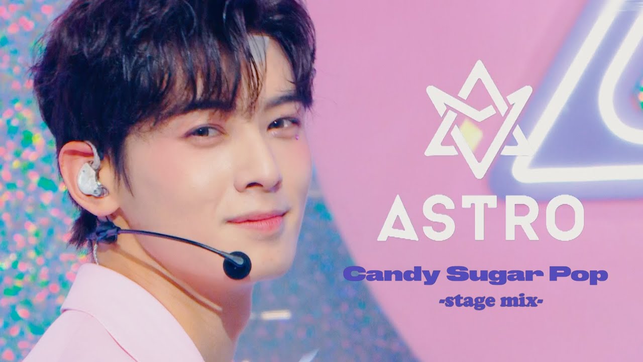 [ASTRO] 아스트로 -  Candy Sugar Pop 무대 교차편집 (Stage mix)
