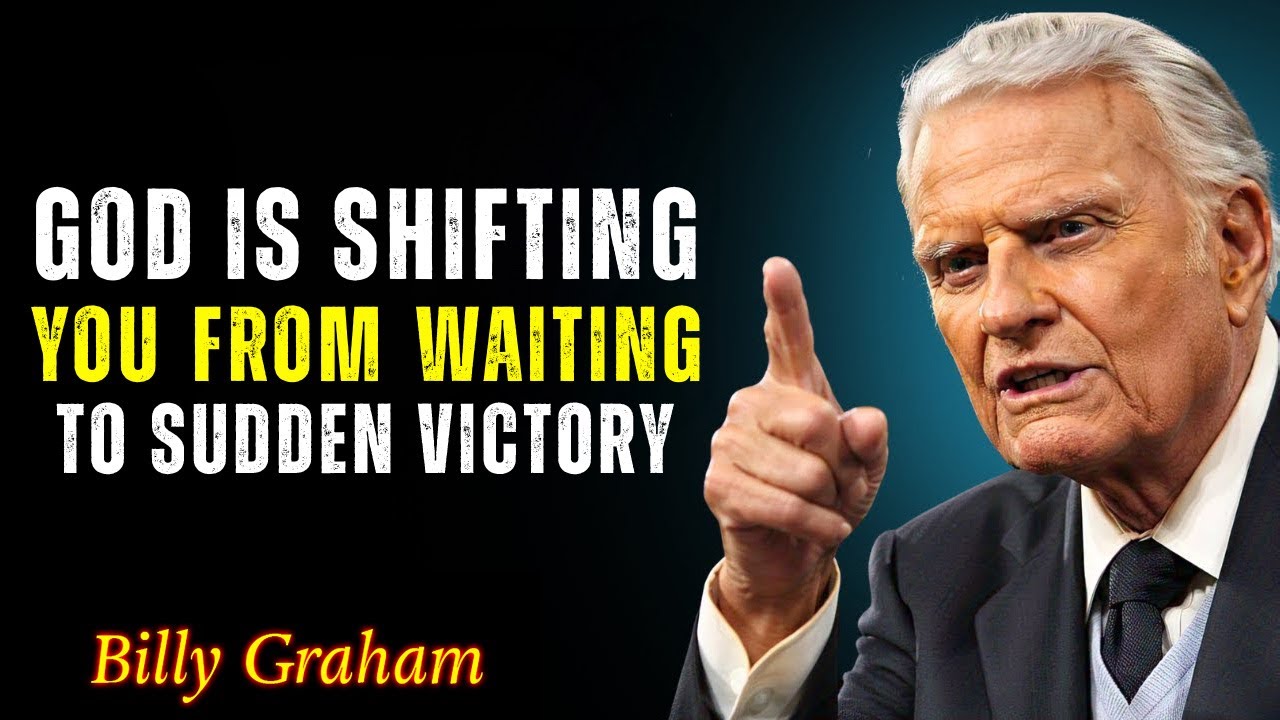 God Is Preparing a Sudden Shift in Your Life - Billy Graham