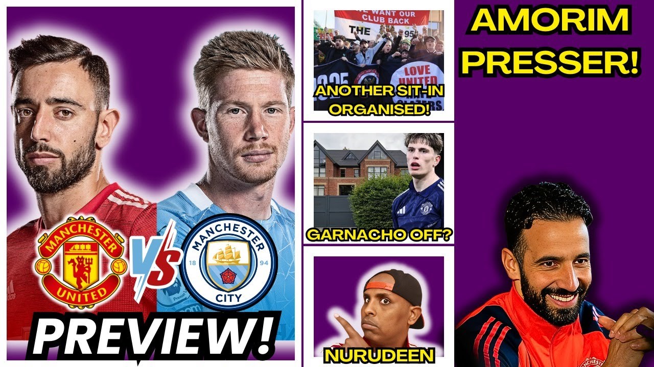 MUFC VS MCI MATCH PREVIEW|GARNACHO LEAVING? AMORIM PRESSER