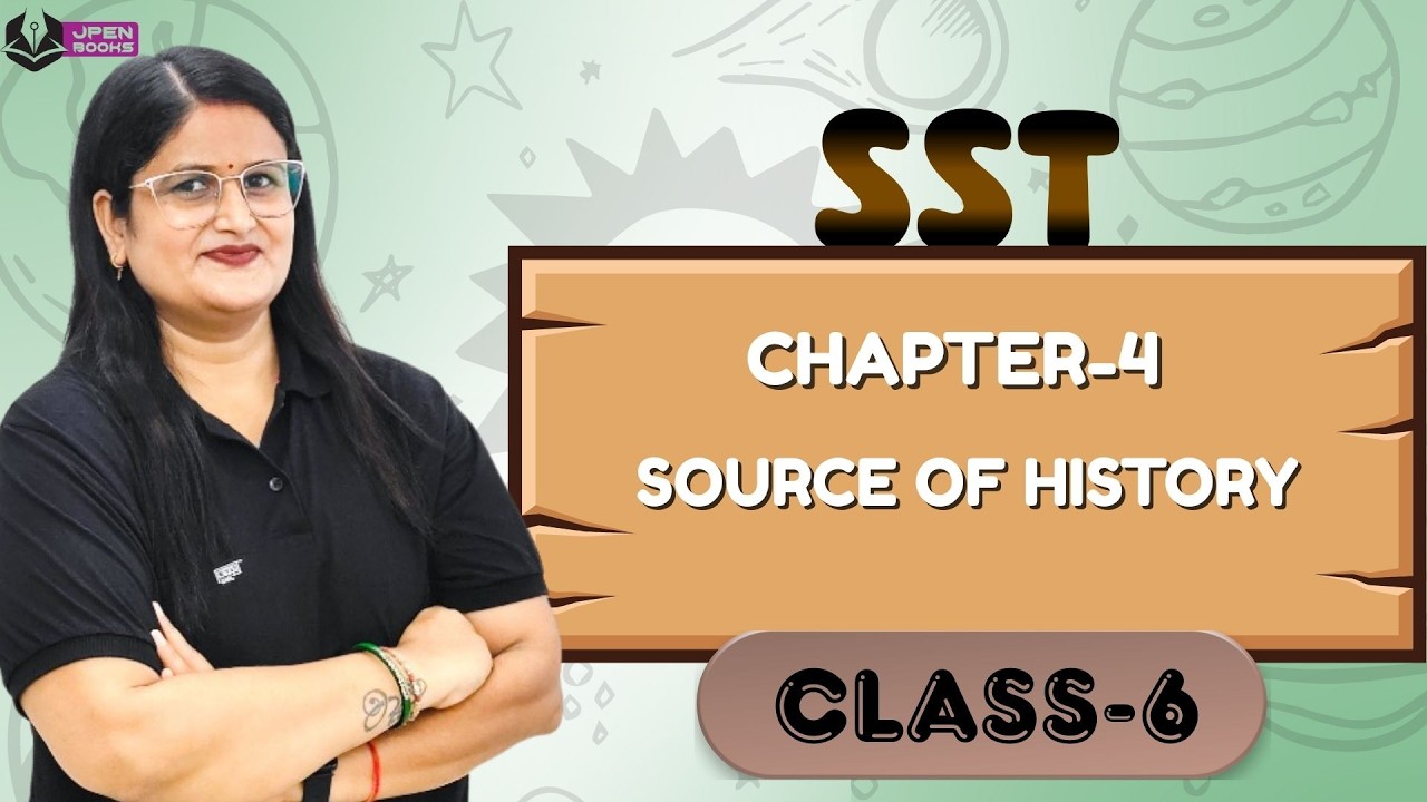 JPEN BOOKS | SOCIAL SCIENCE-6 | CH-4 : SOURCE OF HISTORY