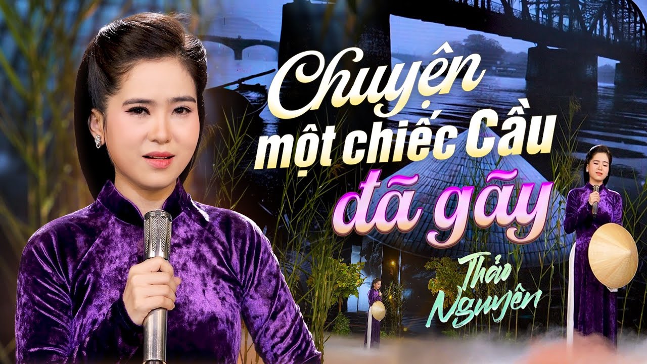 Chuyện Một Chiếc Cầu Đã Gãy – Thảo Nguyên Bolero | Trầm Tử Thiêng – Nhạc Vàng Xứ Huế